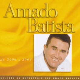 Peão de Obra  Amado Batista 40 anos - Amado Batista