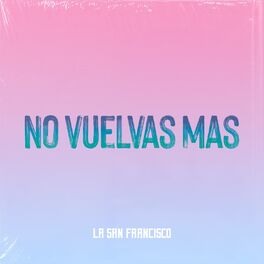 Album cover of No Vuelvas Mas