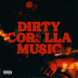 Album cover of Dirty Corolla Music Vol. 1