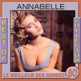Album cover of Best of Annabelle Collector (Le meilleur des années 80)