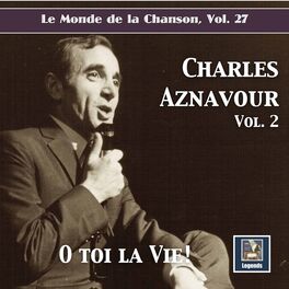 Album cover of Le monde de la chanson, Vol. 27: Charles Aznavour, Vol. 2 
