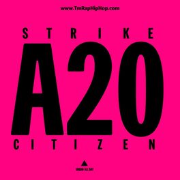 Album cover of A20 (feat. Strike & Citizen)