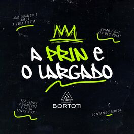 Album cover of A Prin e o Largado
