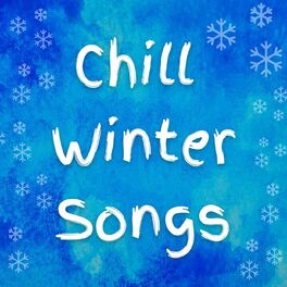 Album cover of Chill Winter Songs