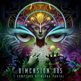 Album cover of Dimension 005 (Compiled by Alpha Portal)
