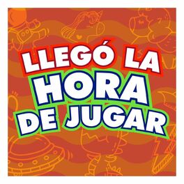 Album cover of Llegó La Hora de Jugar!