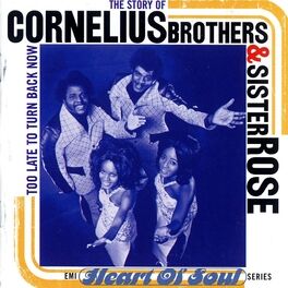 Album cover of The Story Of Cornelius Brothers & Sister Rose