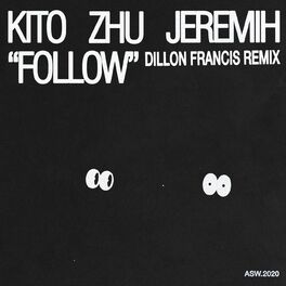 Album cover of Follow (Dillon Francis Remix)