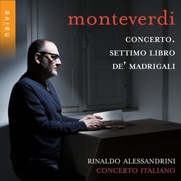 Album cover of Monteverdi: Concerto. Settimo libro de' madrigali