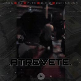 Album cover of Atrevete (feat. JOBS, Z-TA & CJ)
