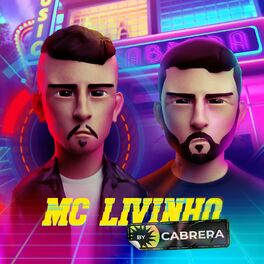Album cover of Mc Livinho By Cabrera