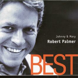 Album cover of Johnny & Mary - Robert Palmer - Best