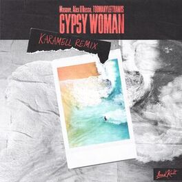 Album cover of Gypsy Woman (Karamell Remix)