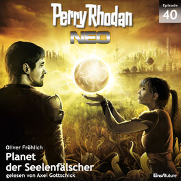 Album cover of Planet der Seelenfälscher - Perry Rhodan - Neo 40 (Ungekürzt)