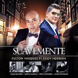 Album cover of Suavemente (feat. Eddy Herrera)
