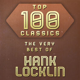 Album cover of Top 100 Classics - The Very Best of Hank Locklin