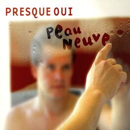 Album cover of Peau neuve