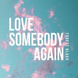 Album cover of Love Somebody Again