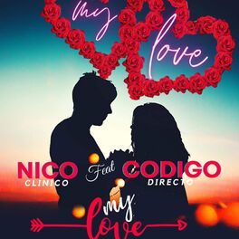 Album cover of My Love (feat. Nico Clínico)