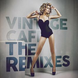 Album cover of Vintage Café – The Remixes