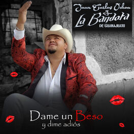 Album cover of Dame un Beso y Dime Adiós