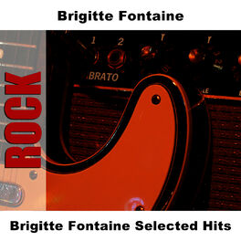 Album cover of Brigitte Fontaine Selected Hits