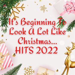 Album cover of It's Beginning to Look a Lot Like Christmas Hits 2022