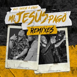 Album cover of Mi Jesús Pagó (Remixes)