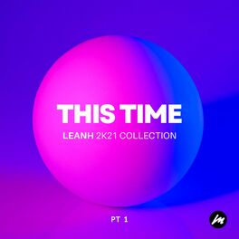 Album cover of This Time (Leanh 2K21 Collection) Pt 1