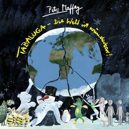 Album cover of Tabaluga - Die Welt ist wunderbar (Deluxe Version)