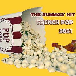 Album cover of The Summar' Hit : French Pop 2021