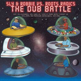 Album cover of The Dub Battle: Sly & Robbie vs. Roots Radics