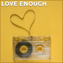 Album cover of Love Enough