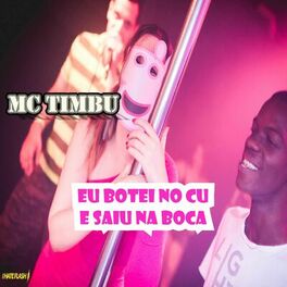 Album cover of Eu Botei no Cu e Saiu na Boca