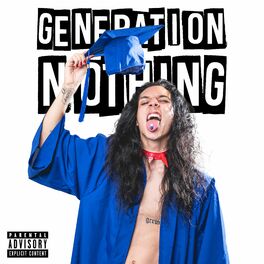 lidenskabelig Scene Van Damien Styles - Generation Nothing: lyrics and songs | Deezer