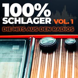 Album cover of 100% Schlager Vol. 1 - Die Hits aus den Radios