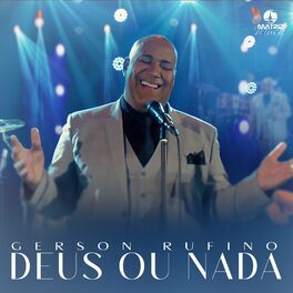 As Melhores de Gerson Rufino (Ao Vivo)  Álbum de Gerson Rufino - LETRAS .MUS.BR