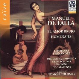 Album cover of De Falla: El Amor Brujo & Homenajes