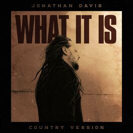 Album cover of What It Is (Country Version)