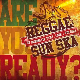 Album cover of REGGAE SUN SKA - Are you Ready ? (REGGAE SUN SKA Anthem 2015)