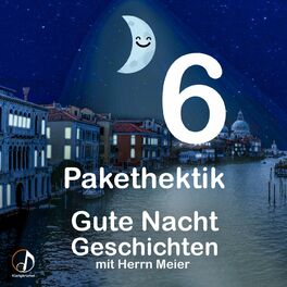 Album cover of Folge 6: Pakethektik - Gute Nacht Geschichten