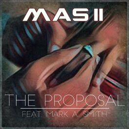 Album cover of The Proposal (feat. Mark A. Smith)