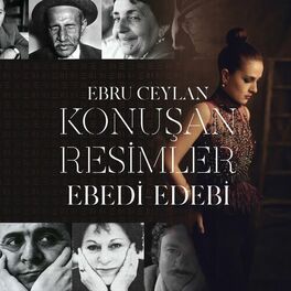Album cover of Konuşan Resimler / Ebedi Edebi