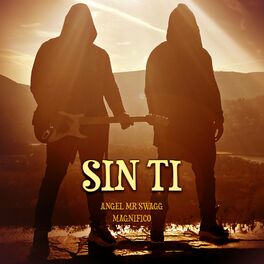 Album cover of Sin Ti (feat. Magnifico)