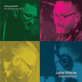 Album cover of Nang Presents New Masters Series Vol. 3 - Justus Köhncke: Fussma