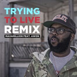 Album cover of Trying To Live (Remix) [feat. Awon]