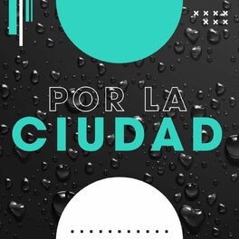 Album cover of Por la ciudad
