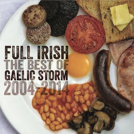 Album cover of Full Irish: The Best of Gaelic Storm 2004-2014