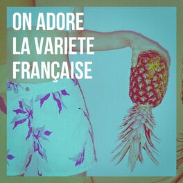 Album cover of On adore la variété française
