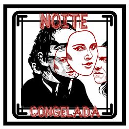 Album cover of Noite Congelada